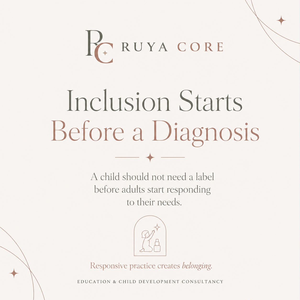 Inclusion Starts Before a Diagnosis